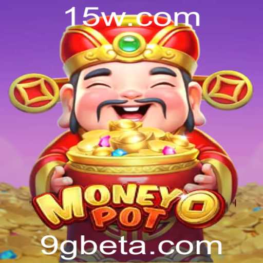 Explore MoneyPot: O Jogo de Estratégia e Sorte com 9gbet
